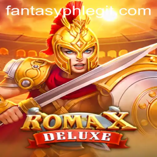 Exploring RomaXDeluxe: A New Era in Fantasy Gaming with FANTASYPH
